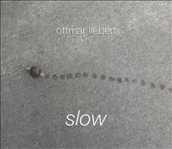 Album herunterladen Ottmar Liebert - Slow