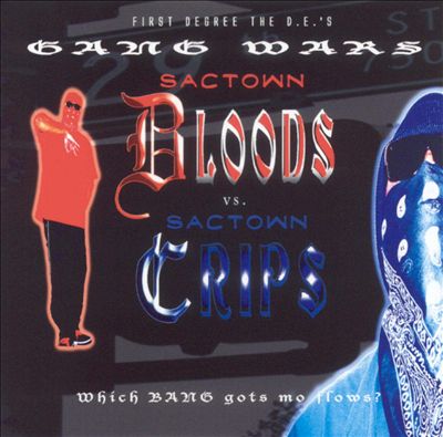 Gang War: Sactown Bloods vs. Sactown Crips