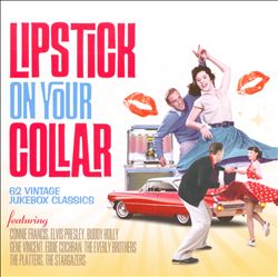 télécharger l'album Various - Lipstick On Your Collar 62 Vintage Jukebox Classics