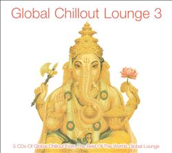 lataa albumi Various - Global Chillout Lounge