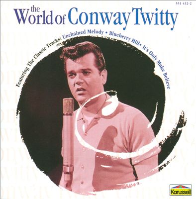 The World Of Conway Twitty