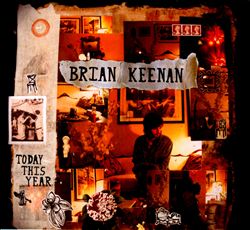 descargar álbum Brian Keenan - Today This Year