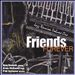 Friends Forever, Jazz Reunion, Vol. 1