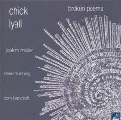 last ned album Chick Lyall - Broken Poems