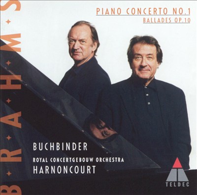 Brahms: Piano Concerto No. 1; Ballades, Op. 10