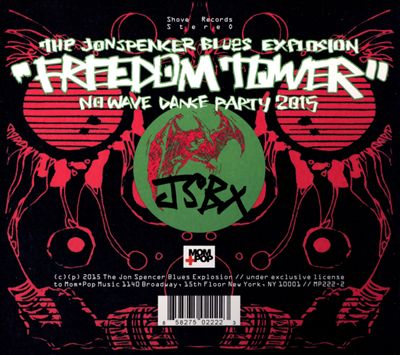 Freedom Tower: No Wave Dance Party 2015