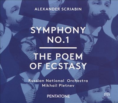 Scriabin: Symphony No. 1; The Poem of Ecstasy