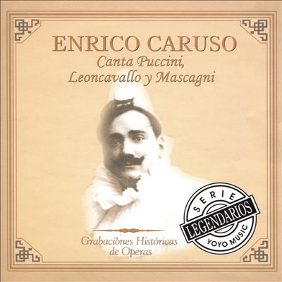 Enrico Caruso Canta Puccini, Leoncavallo y Mascagni