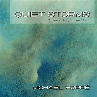 Quiet Storms: Romances for Flute and Harp