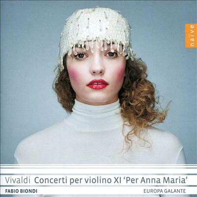 Vivaldi: Concerti per violino XI 'Per Anna Maria'