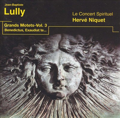 Lully: Grand Motets, Vol. 3