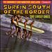 Surfin' South of the Border