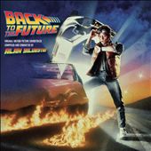 Back to the Future [Original Motion Picture Score]