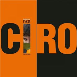 Album herunterladen Ciro y Los Persas - Naranja Persa