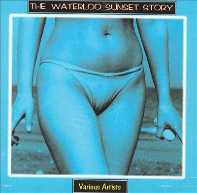 The Waterloo Sunset Story