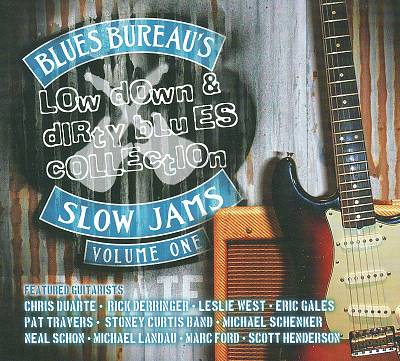 Blues Bureau's Low Down & Dirty Blues Collection, Vol 1: Slow Jams