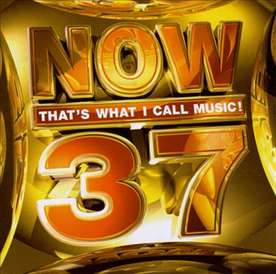 Now That's What I Call Music! 37 [UK]