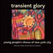 Transient Glory