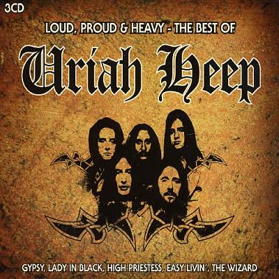 Loud, Proud & Heavy: The Best of Uriah Heep