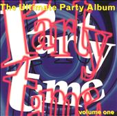 Party Time, Vol. 1: Ultimate Party Album