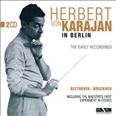 Herbert Von Karajan: Early Recordings