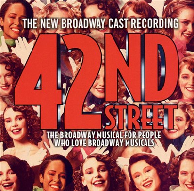 42nd Street (New Broadway Cast Recording)