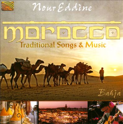 Morocco: Traditional Songs And Music
