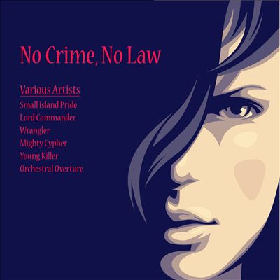 No Crime, No Law