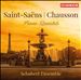 Saint-Saëns, Chausson: Piano Quartets