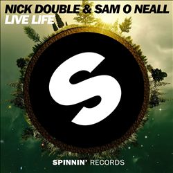 descargar álbum Nick Double & Sam O Neall - Live Life