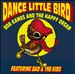 Dance Little Bird