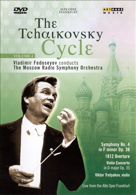 The Tchaikovsky Cycle, Vol. 4 [DVD Video]