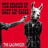 The Demise of Gary Lip-Gloss