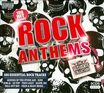 Rock Anthems: The Ultimate Collection [2014]