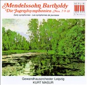 Mendelssohn Bartholdy: Die Jugendsymphonien Nos. 7-9, 10