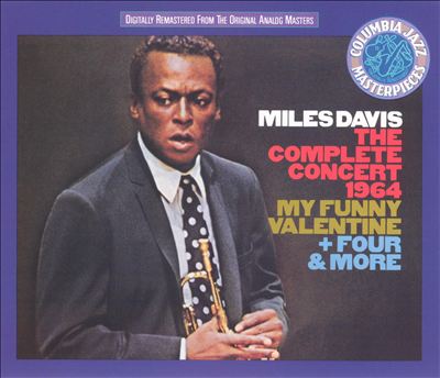 The Complete Concert: 1964 (My Funny Valentine & "Four More"