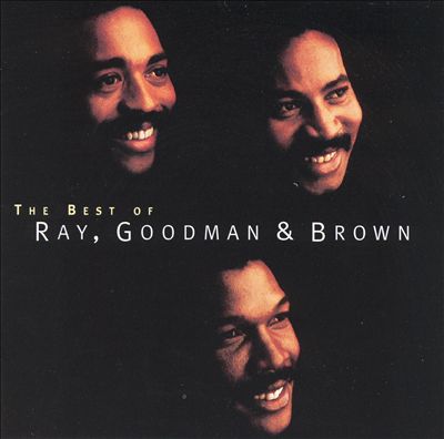 The Best of Ray, Goodman & Brown