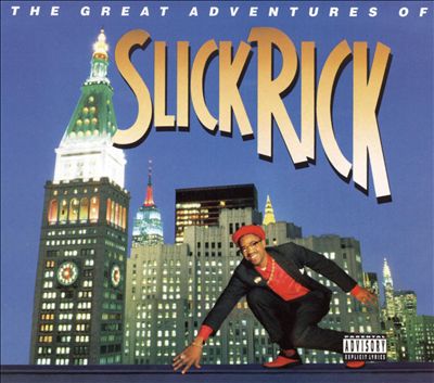 The Great Adventures of Slick Rick