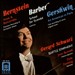 Gerard Schwarz Conducts Bernstein, Barber, Gershwin