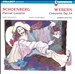 Schoenberg: Pierrot Lunaire; Webern: Concerto, Op. 24