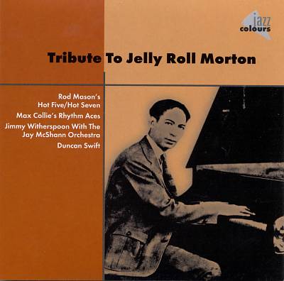 A Tribute to Jelly Roll Morton