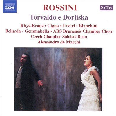 Torvaldo e Dorliska, opera