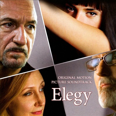Elegy [Original Motion Picture Soundtrack]