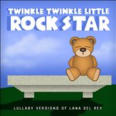 Lullaby Versions of Lana Del Rey