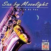Sax by Moonlight: It Had to Be You