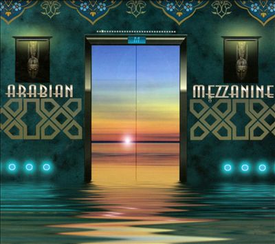 Arabian Mezzanine Mixed by Hassain al Bagali