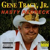 Nasty Redneck