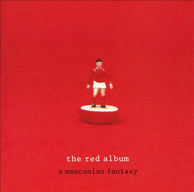 Red Album: A Mancunian Fantasy