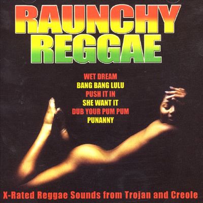 Raunchy Reggae