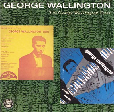 The George Wallington Trios [Compilation]
